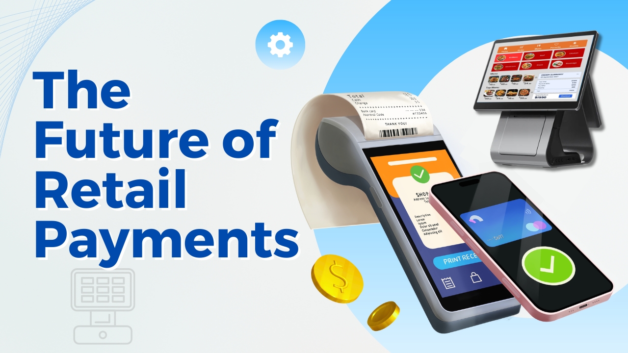 The Future of Retail Payments
