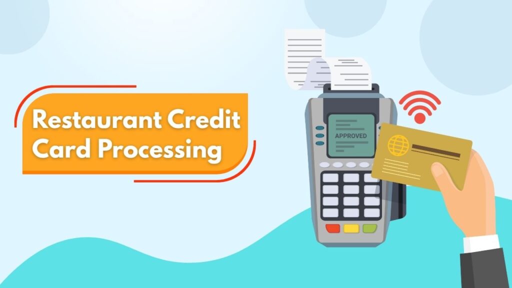 Restaurant credit card processing