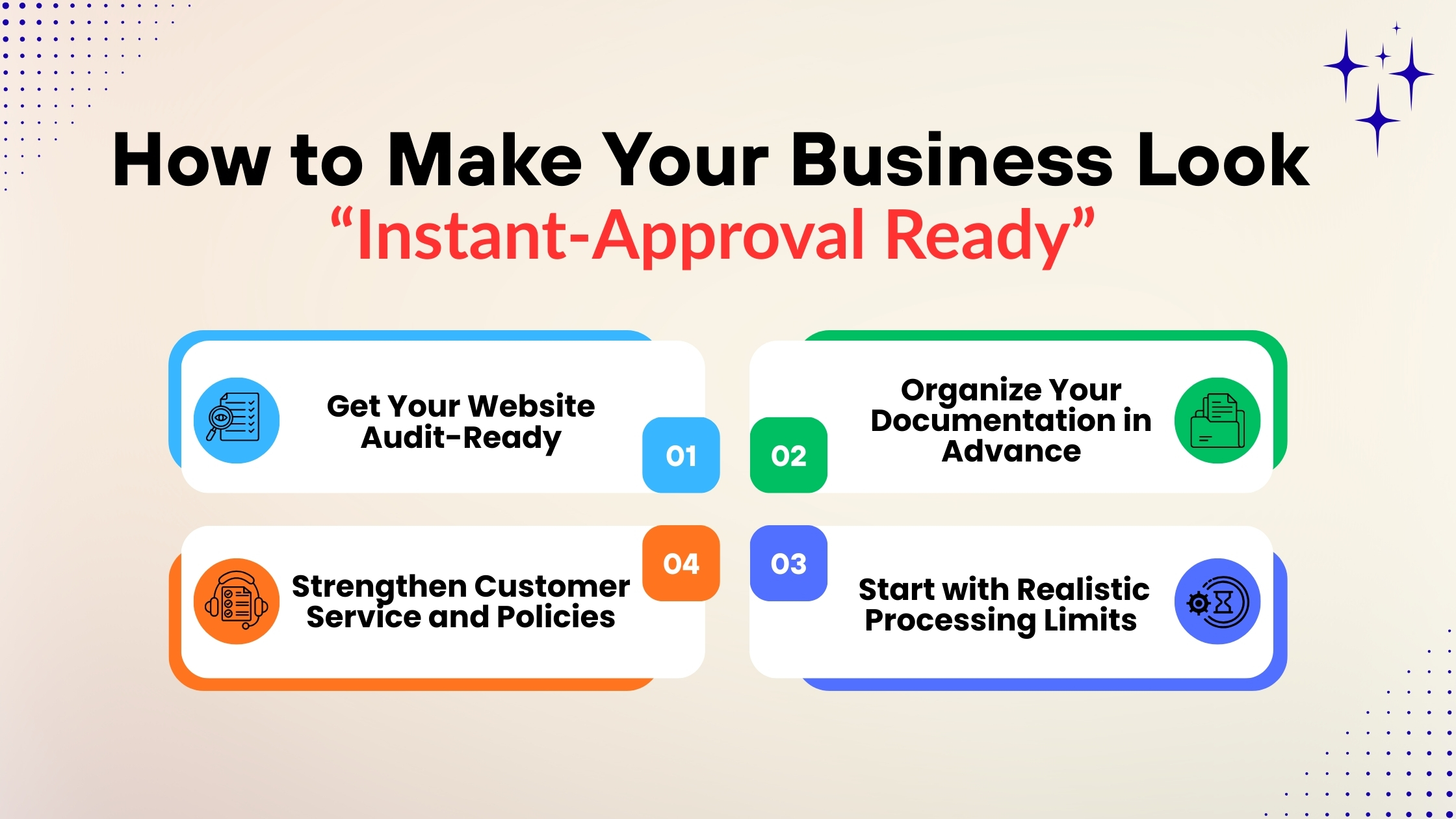 How to Make Your Business Look “Instant-Approval Ready"